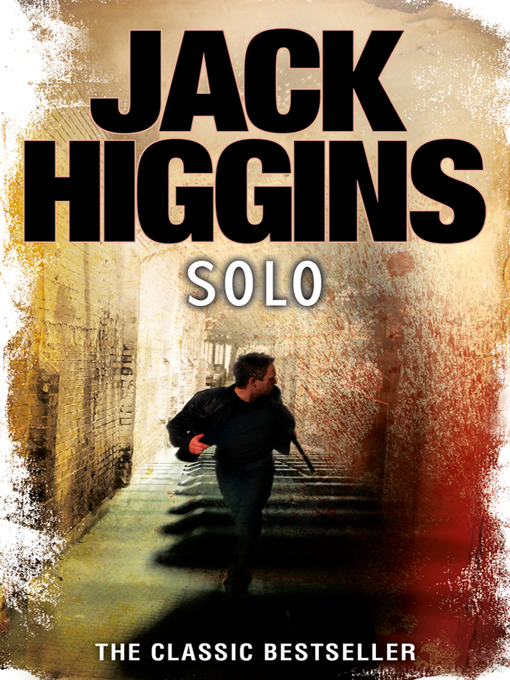 Title details for Solo by Jack Higgins - Available